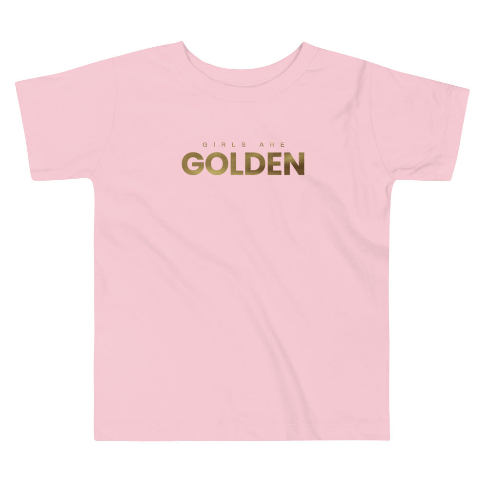 Girls Are Golden - Toddler Short Sleeve Tee