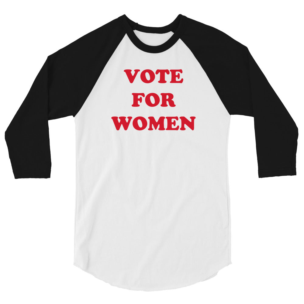 Vote For Women - 3/4 sleeve raglan shirt