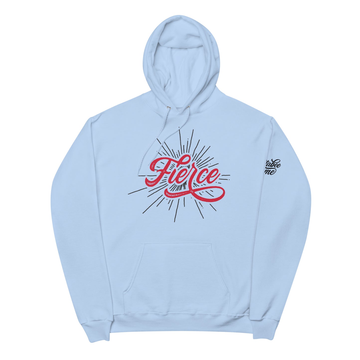 Fierce - Unisex fleece hoodie